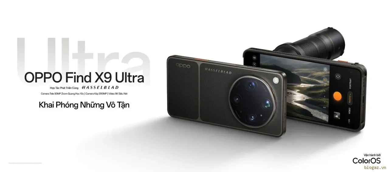 OPPO Find X9 Series: Camera Hasselblad 200MP và Trải Nghiệm Nhiếp Ảnh Đỉnh Cao Đã Có Mặt Tại Việt Nam